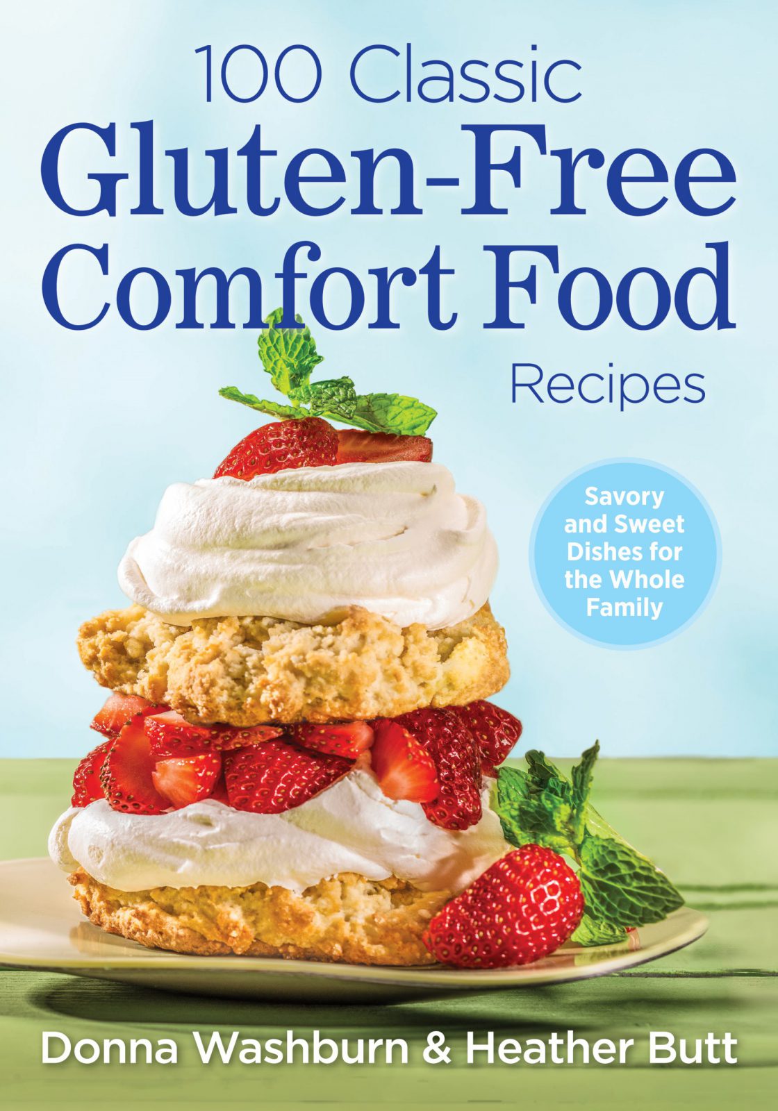 100 Classic Gluten-Free Comfort Food Recipes