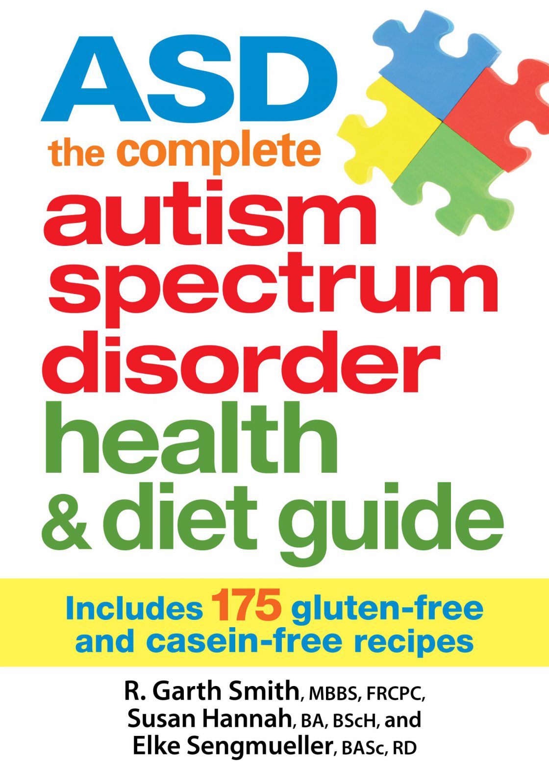 ASD The Complete Autism Spectrum Disorder Health and Diet Guide
