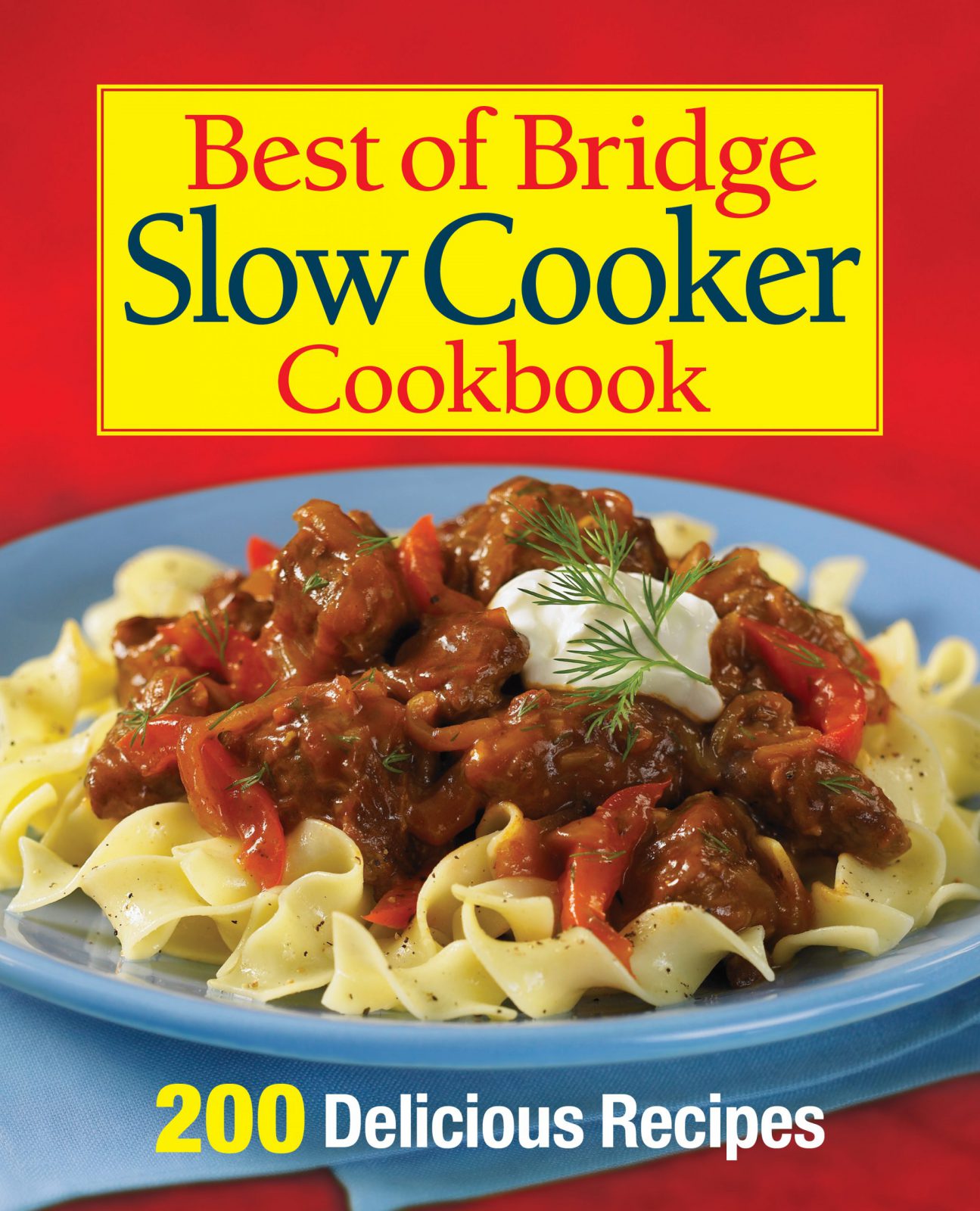 Best of Bridge Slow Cooker Cookbook