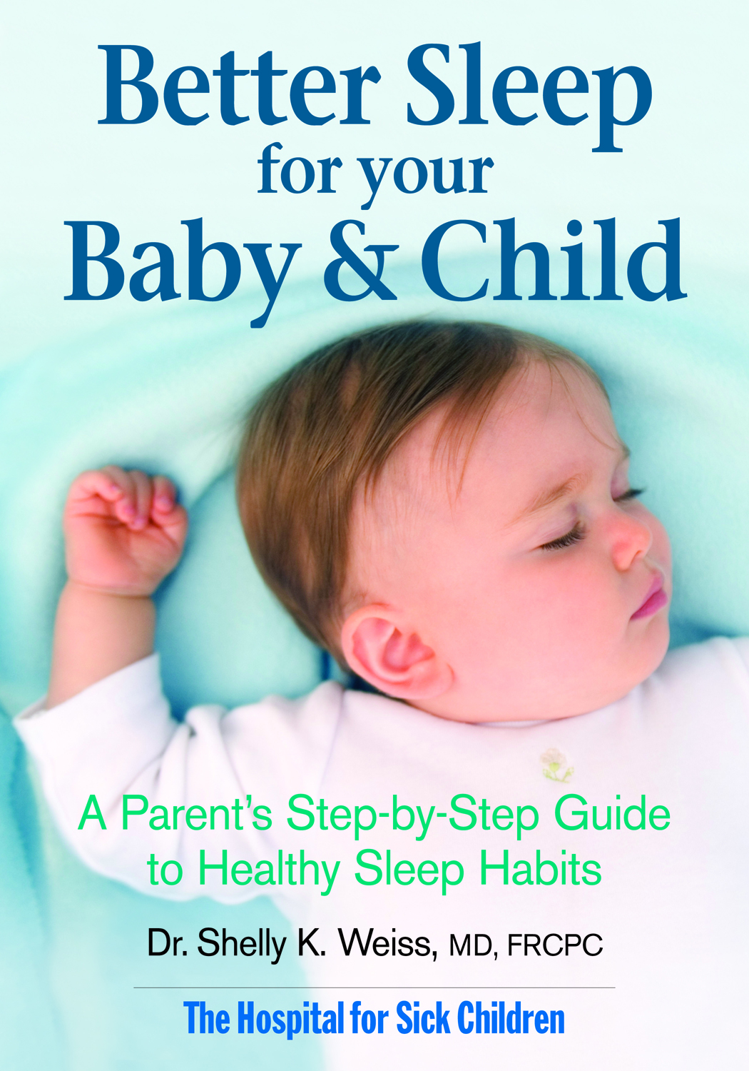 Better Sleep for Your Baby and Child