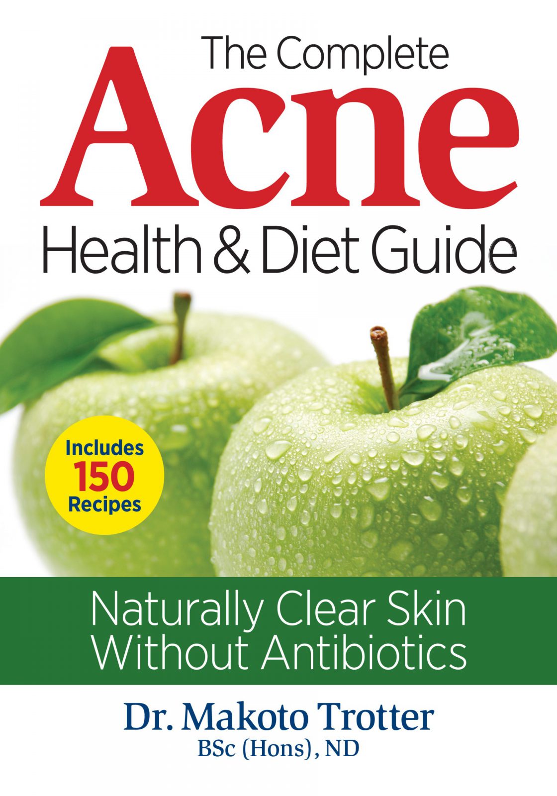 The Complete Acne Health and Diet Guide