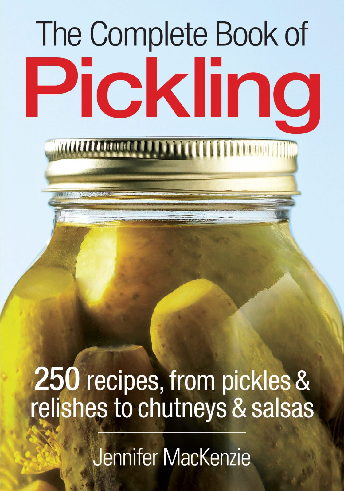 The Complete Book of Pickling