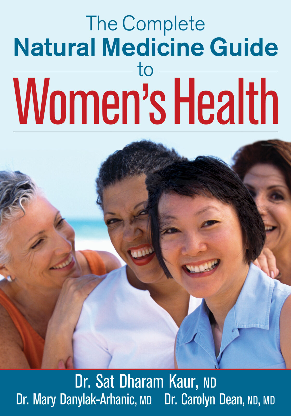 The Complete Natural Medicine Guide to Women’s Health
