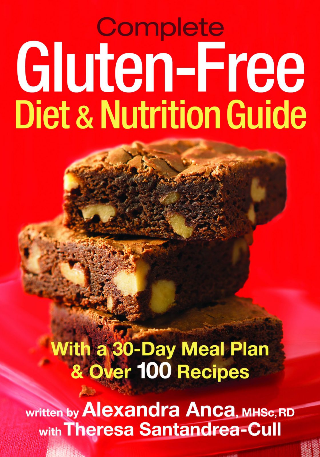Complete Gluten-Free Diet and Nutrition Guide