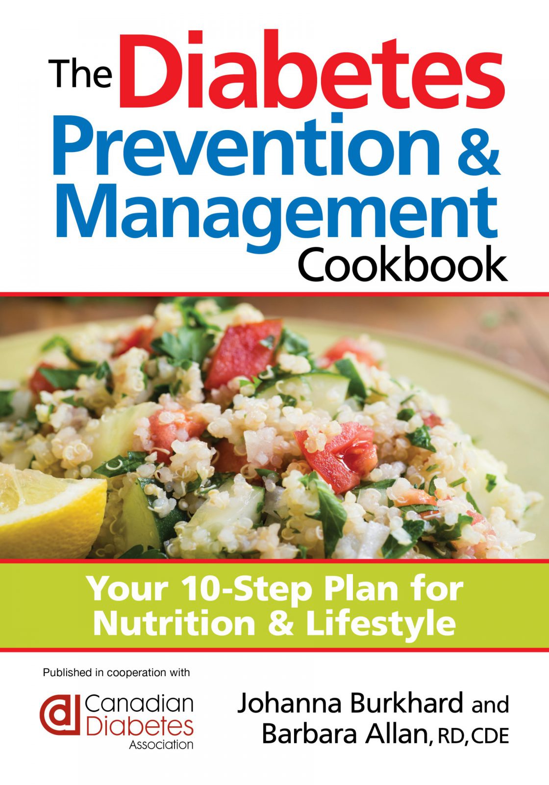 The Diabetes Prevention and Management Cookbook