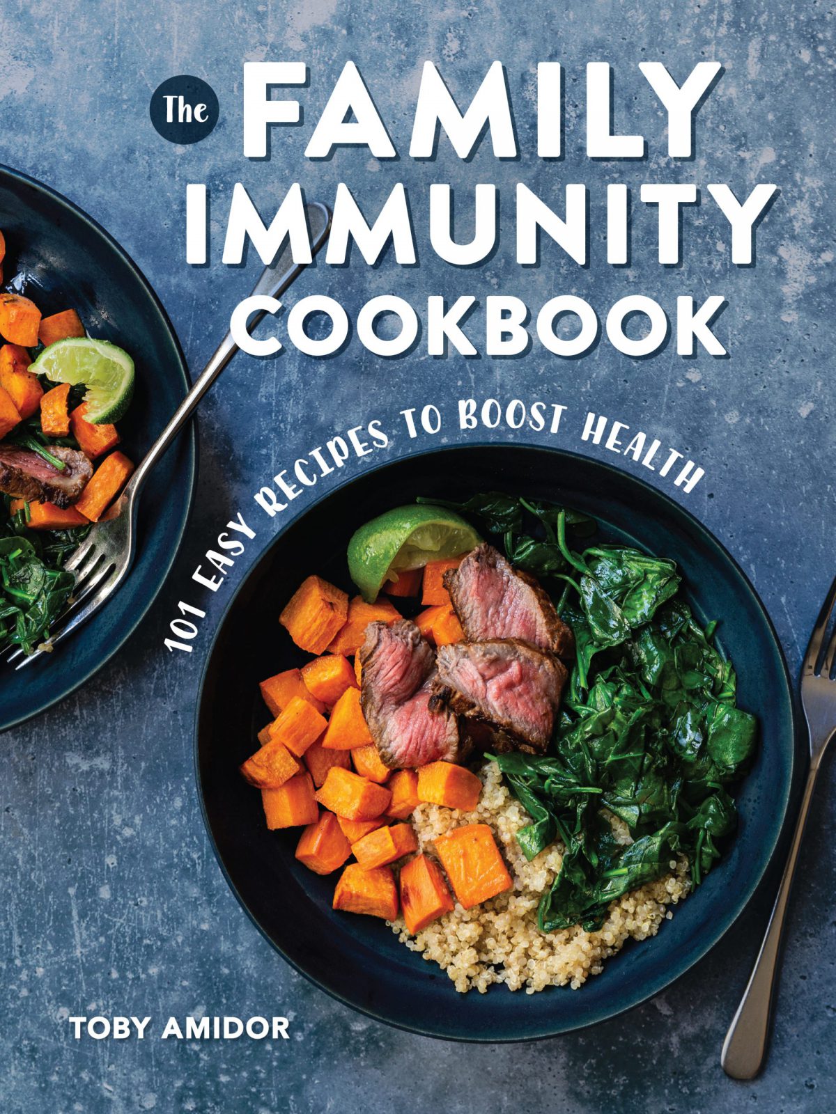 The Family Immunity Cookbook