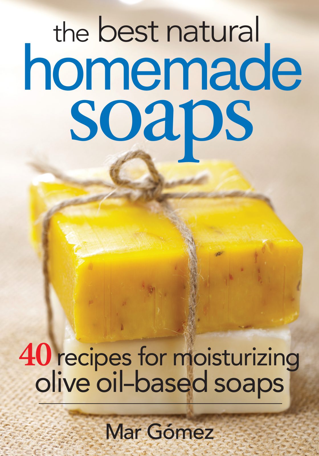 The Best Natural Homemade Soaps