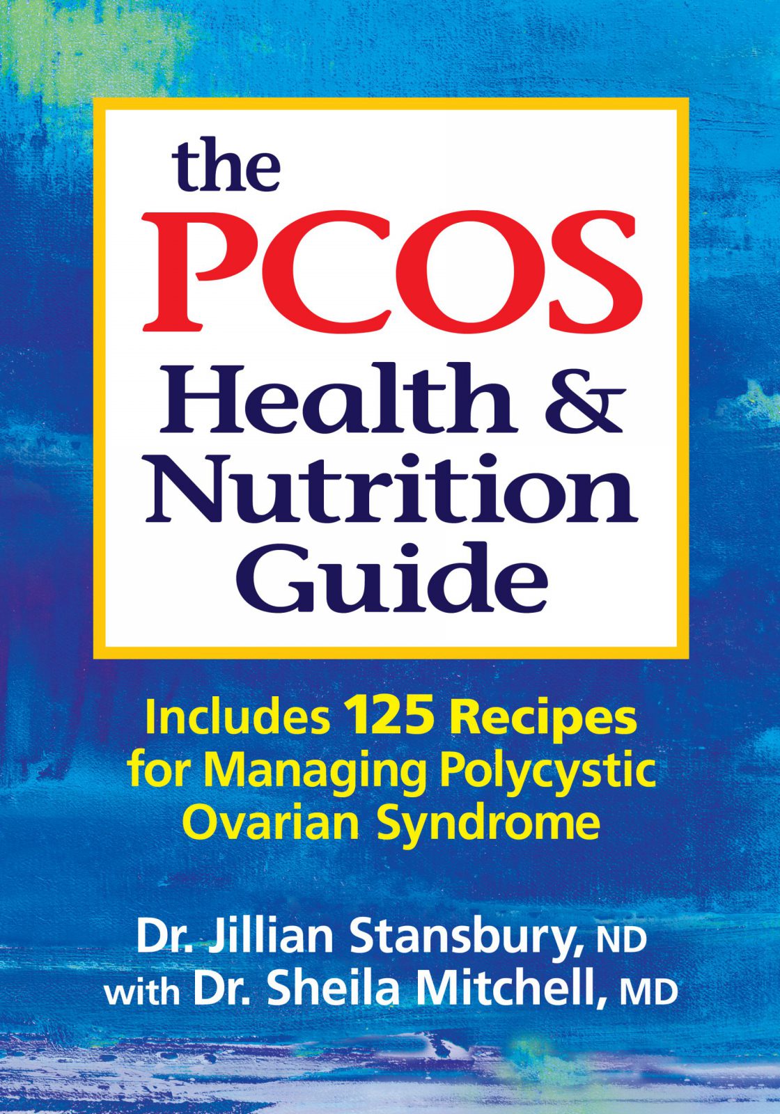 The PCOS Health and Nutrition Guide